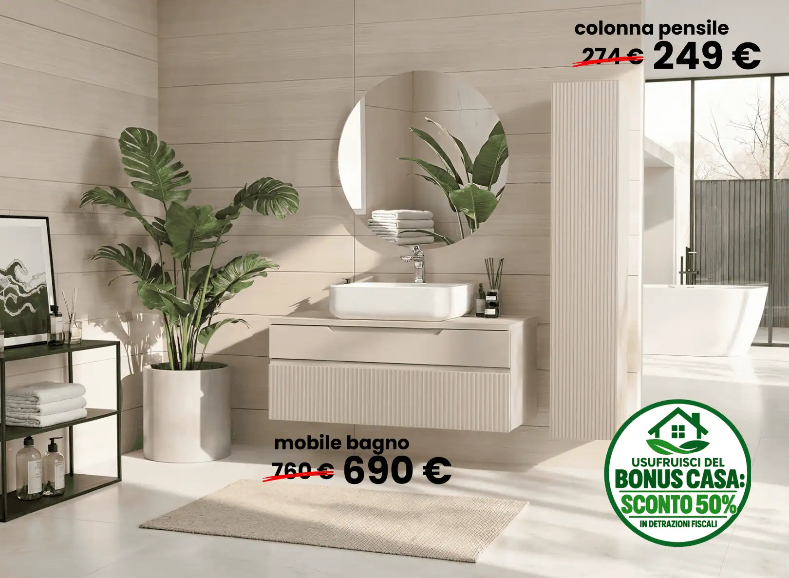 Mobile bagno Rio da 100 cm a 690 euro, colonna pensile separata a 249 euro